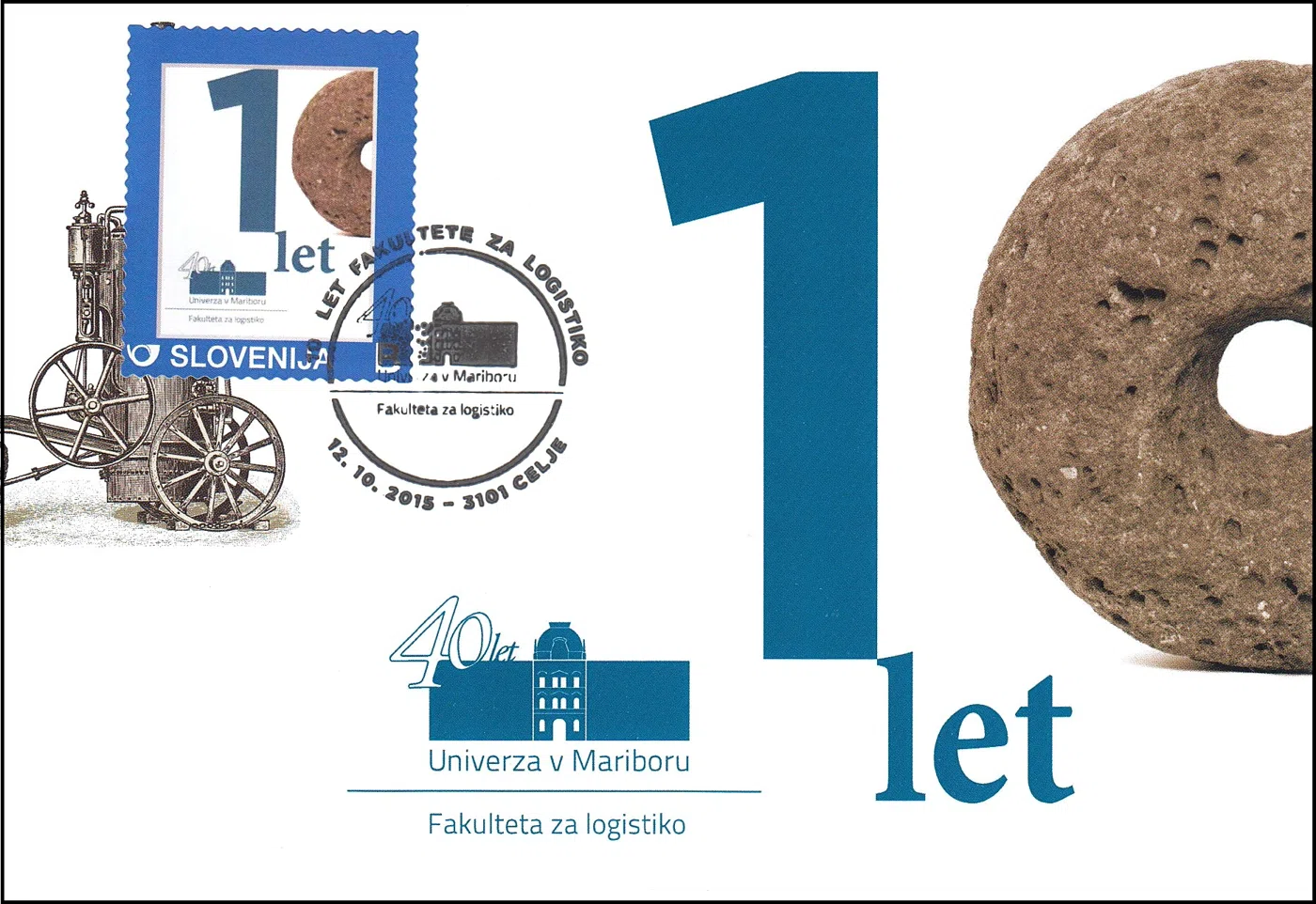 10 LET FAKULTETE ZA LOGISTIKO UNIVERZE V MARIBORU
